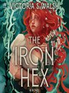 The Iron Hex